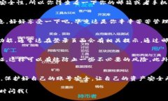 在这里我给你提供一下TP钱包的登录账