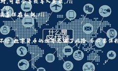 很高兴你对TP钱包感兴趣。接下来，我