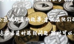 要联系TP钱包的客服，通常有几种方式